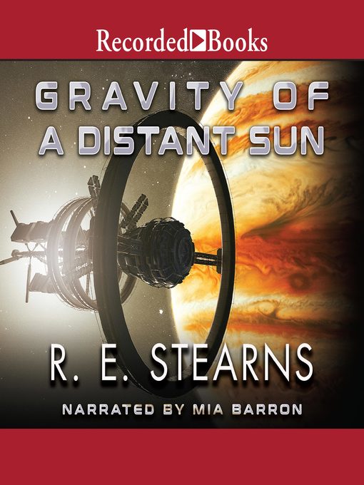 Title details for Gravity of a Distant Sun by R.E. Stearns - Available